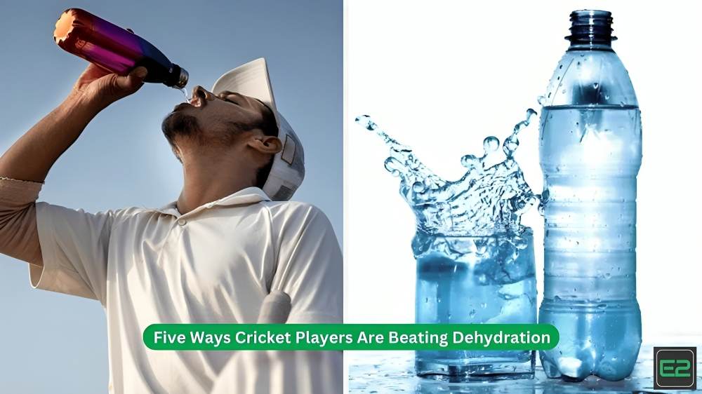 Five Ways Cricket Players Are Beating Dehydration