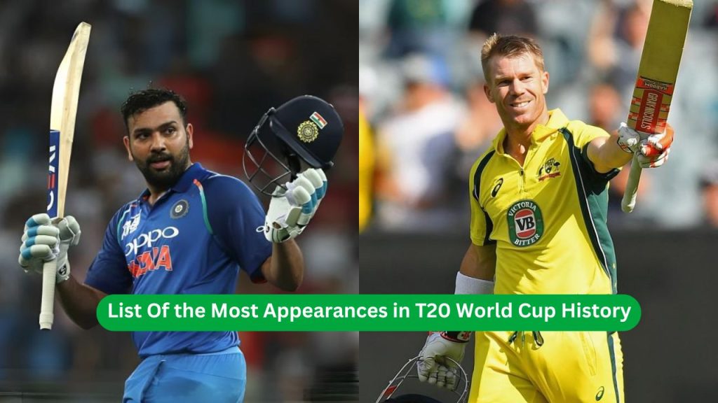 List Of the Most Appearances in T20 World Cup History