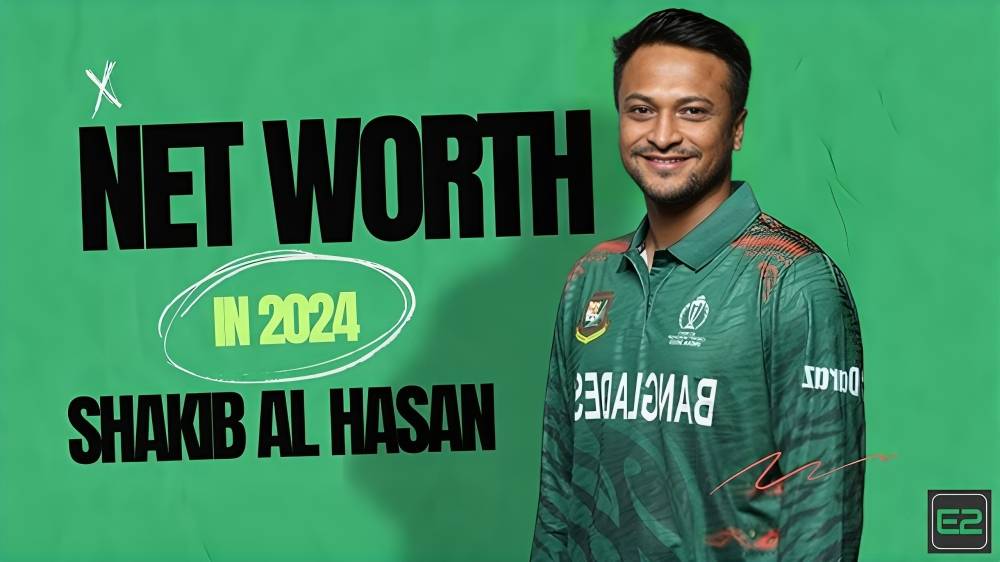 Shakib Al Hasan Net Worth In 2024