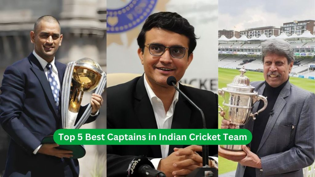 Top 5 Best Captains in Indian Cricket Team