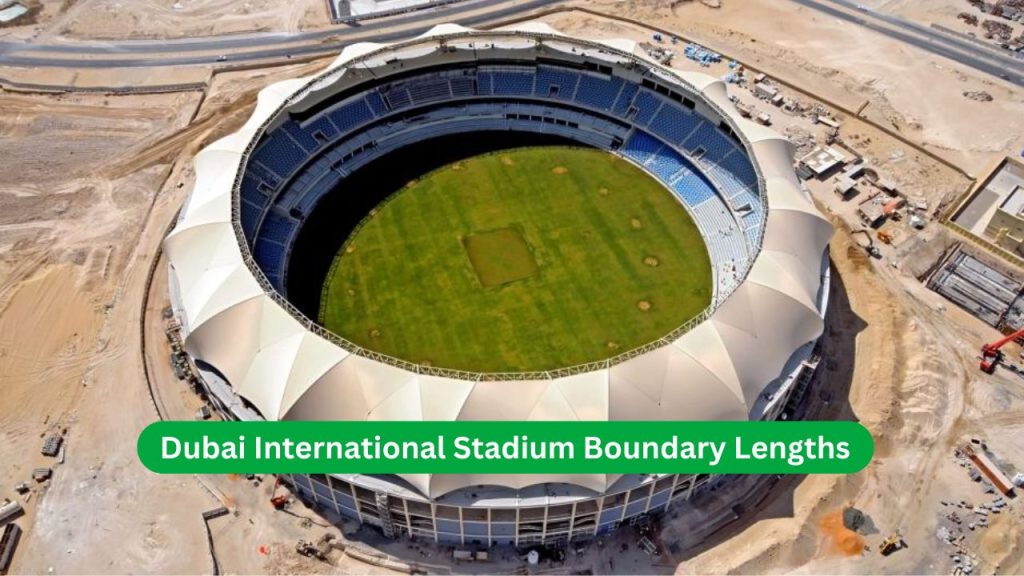 Dubai International Stadium Boundary Lengths