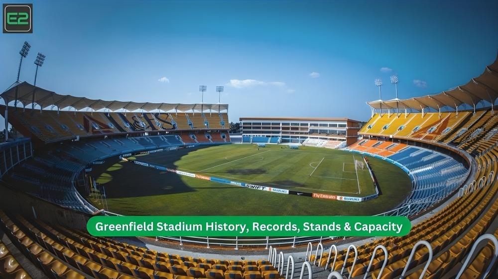 Greenfield Stadium History, Records, Stands & Capacity