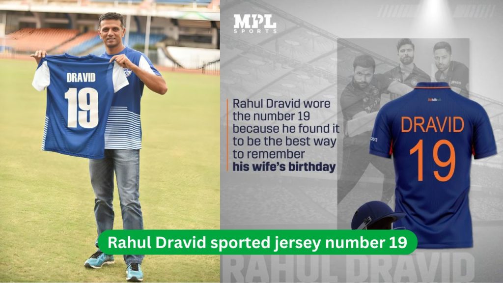 Rahul Dravid sported jersey number 19