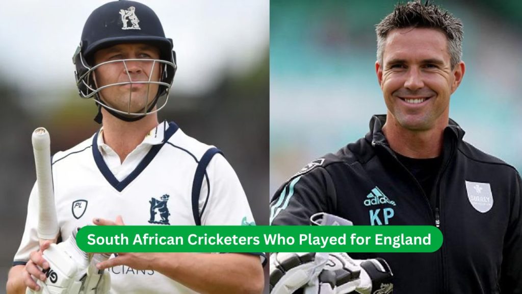 South African Cricketers Who Played for England