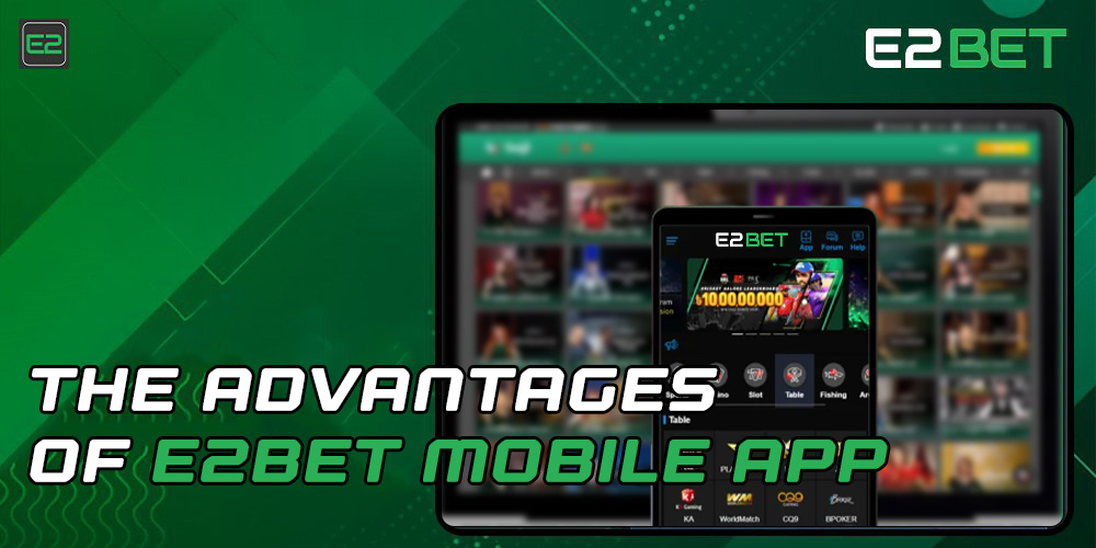 E2Bet Advantages of mobile app