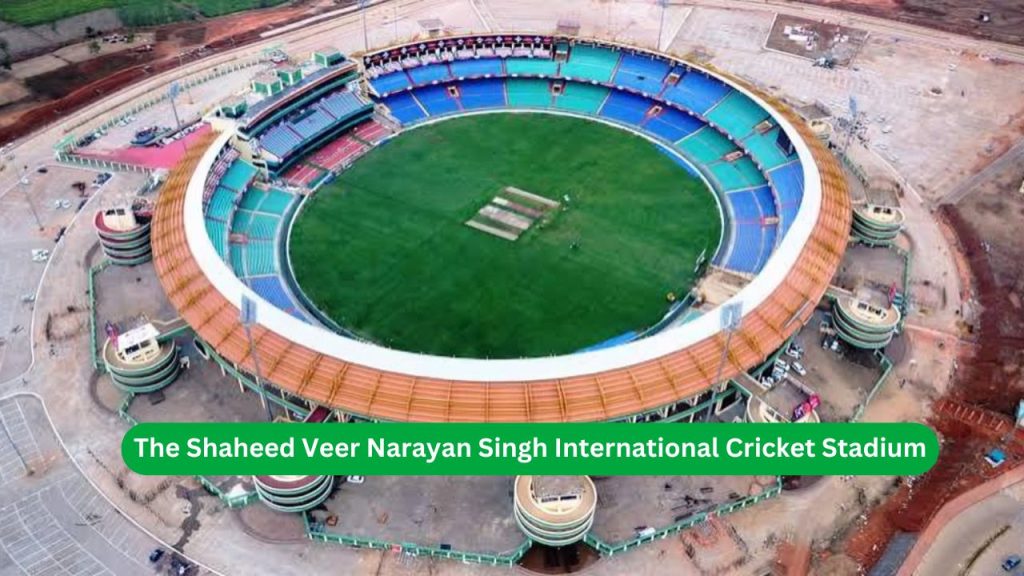 The Shaheed Veer Narayan Singh International Cricket Stadium